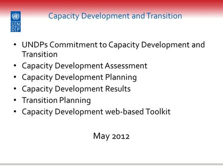 Capacity Development and Transition