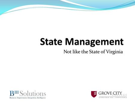 Not like the State of Virginia. What is State in ASP.NET? Services (like web services) are Stateless. This means if you make a second request to a server,