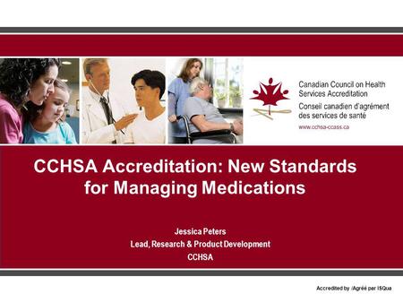CCHSA Accreditation: New Standards for Managing Medications