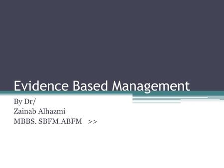 Evidence Based Management
