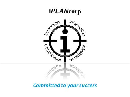 IPLANcorp Committed to your success. ENHANCING DOCUMENT MANAGEMENT PRACTICES QUANDARY: How do you improve management of your large format drawings? USE.