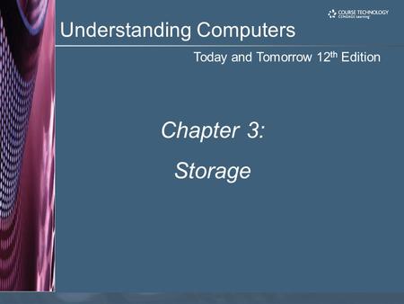 Chapter 3: Storage.