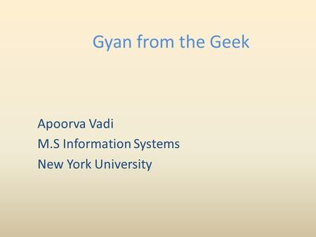 Apoorva Vadi M.S Information Systems New York University