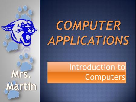 Introduction to Computers. An electronic, programmable device that: Input Accepts data in the form of Input Processing Manipulates that data by Processing.