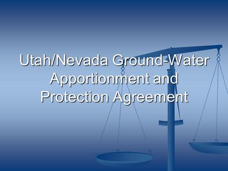 Utah/Nevada Ground-Water Apportionment and Protection Agreement.
