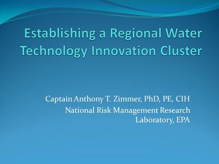 Establishing a Regional Water Technology Innovation Cluster