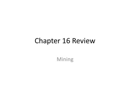 Chapter 16 Review Mining.