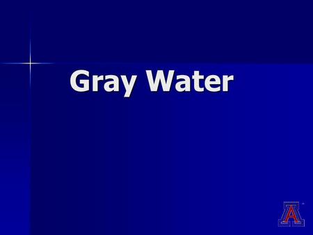 Gray Water. Gray water is non-toilet waste water. Gray water may contain: Grease Detergent Hair CosmeticsDead Skin Food Particles Small amounts of fecal.