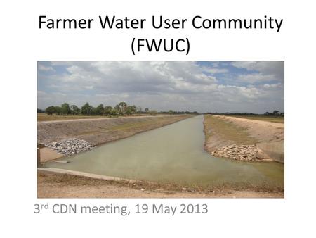 Farmer Water User Community (FWUC)