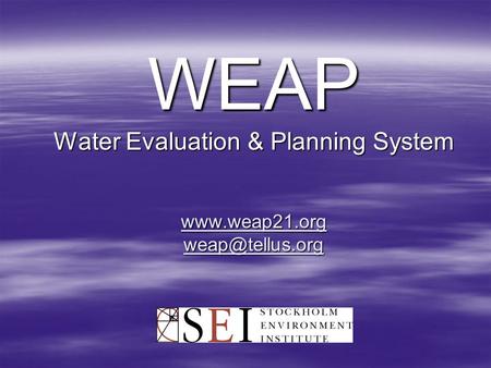 WEAP Water Evaluation & Planning System