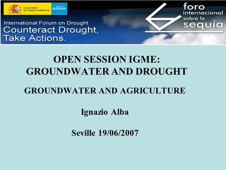 OPEN SESSION IGME: GROUNDWATER AND DROUGHT