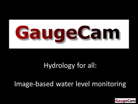 Hydrology for all: Image-based water level monitoring.