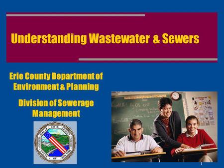 Understanding Wastewater & Sewers