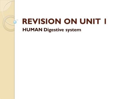 HUMAN Digestive system