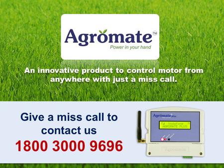 Give a miss call to contact us