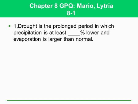 Chapter 8 GPQ: Mario, Lytria 8-1