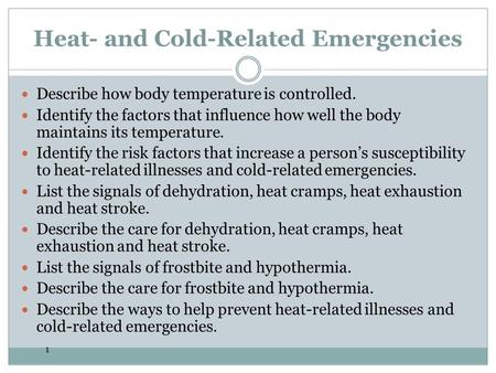 Heat- and Cold-Related Emergencies
