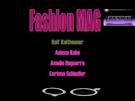 Fashion MAG Ralf Kaltheuner Anissa Kube Amelie Daguerre