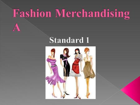 Fashion Merchandising A