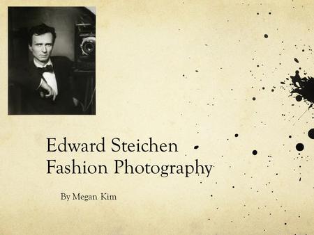 Edward Steichen Fashion Photography