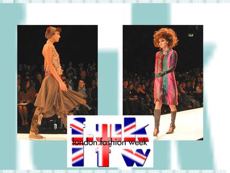 What the London Fashion Week is? From 1993, twice a year each designer shows us his colection wich is a season ahead Fashion Calender is divided on two.
