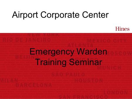 Airport Corporate Center Emergency Warden Training Seminar.