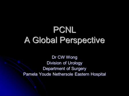 PCNL A Global Perspective