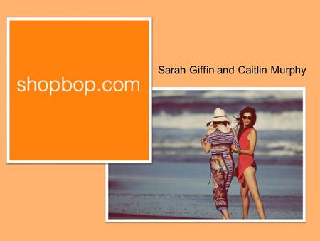 Sarah Giffin and Caitlin Murphy