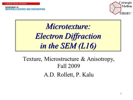 Microtexture: Electron Diffraction in the SEM (L16)
