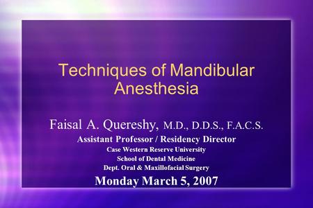 Techniques of Mandibular Anesthesia