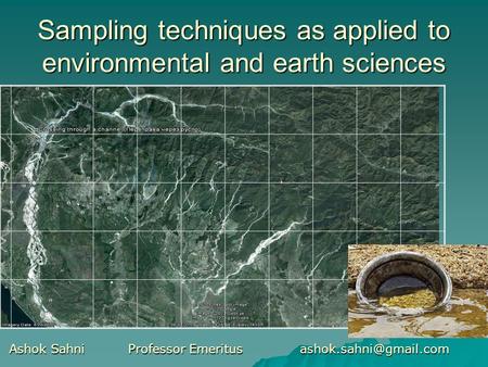 Sampling techniques as applied to environmental and earth sciences