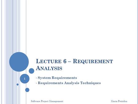Lecture 6 – Requirement Analysis