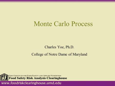 Charles Yoe, Ph.D. College of Notre Dame of Maryland