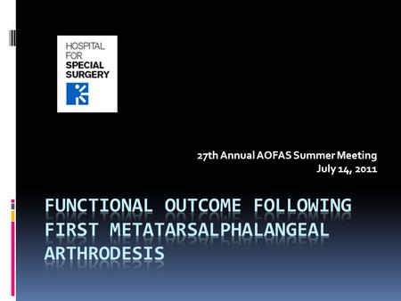 Functional Outcome Following First Metatarsalphalangeal Arthrodesis