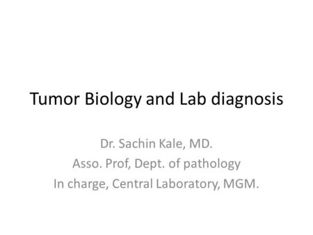 Tumor Biology and Lab diagnosis