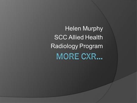Helen Murphy SCC Allied Health Radiology Program