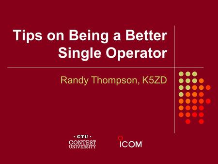 Tips on Being a Better Single Operator