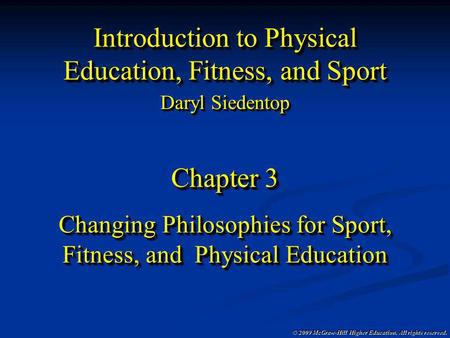 Changing Philosophies for Sport, Fitness, and Physical Education