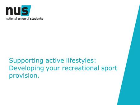 Supporting active lifestyles: Developing your recreational sport provision.