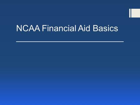 NCAA Financial Aid Basics