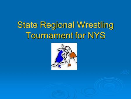 State Regional Wrestling Tournament for NYS