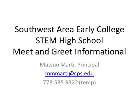 Matsuo Marti, Principal (temp)