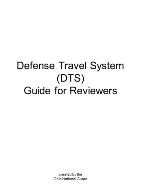 Defense Travel System (DTS) Guide for Reviewers