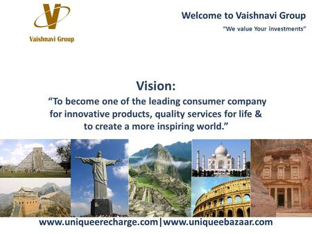 Vision: Website: Welcome to Vaishnavi Group
