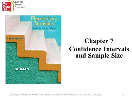 Chapter 7 Confidence Intervals and Sample Size