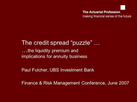 Paul Fulcher, UBS Investment Bank