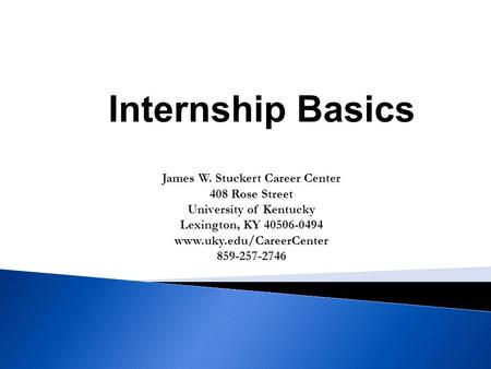 James W. Stuckert Career Center University of Kentucky