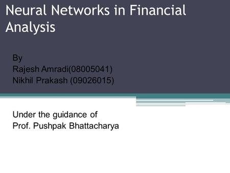 Neural Networks in Financial Analysis