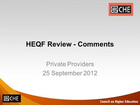 HEQF Review - Comments Private Providers 25 September 2012.