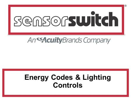 Energy Codes & Lighting Controls